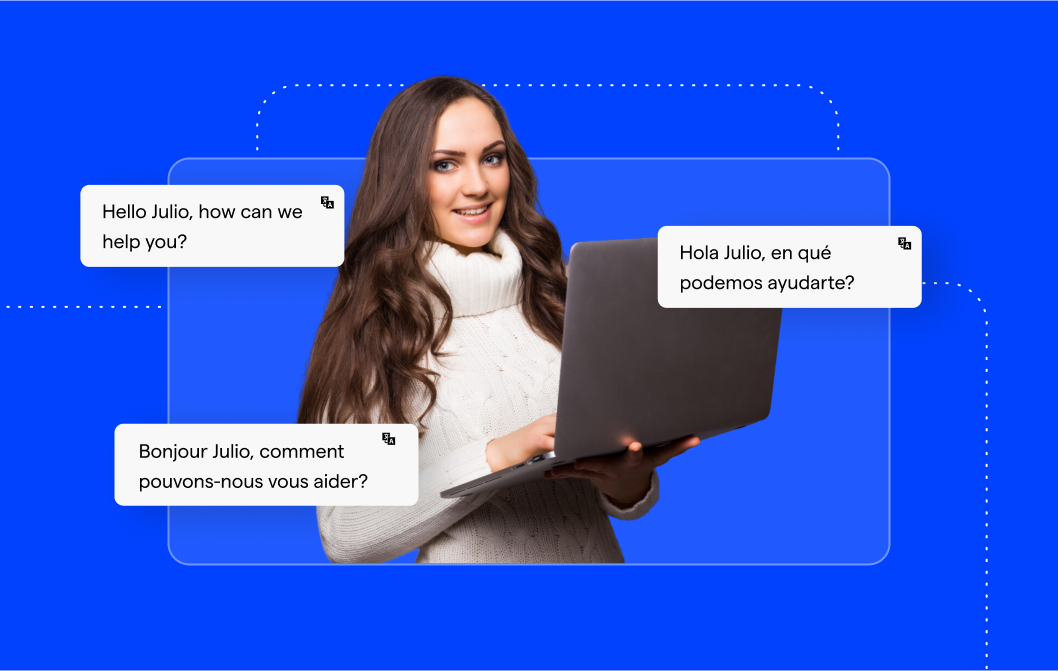 How Multilingual Support Improves Global Customer Experiences